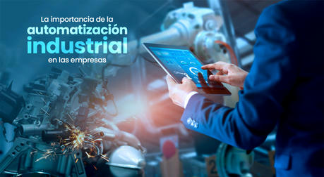 ¿Cómo será la fábrica del futuro? ¿Cómo la fabricación inteligente revolucionará la industria tradicional?